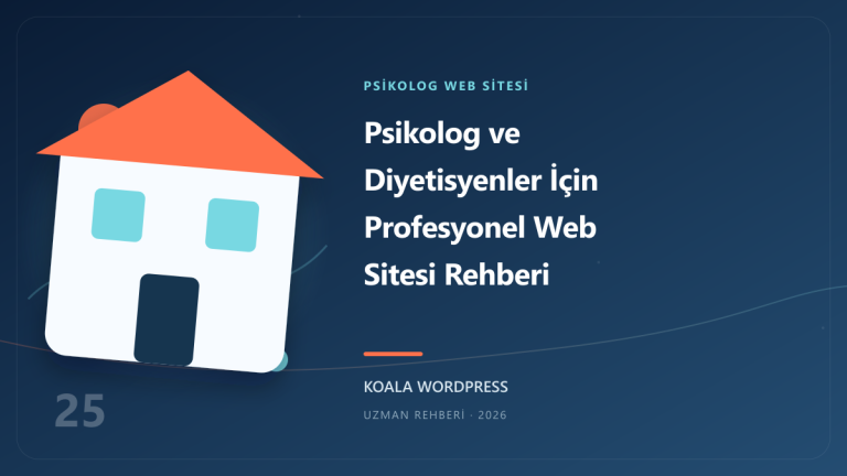 Psikolog ve Diyetisyenler İçin Profesyonel Web Sitesi Rehberi