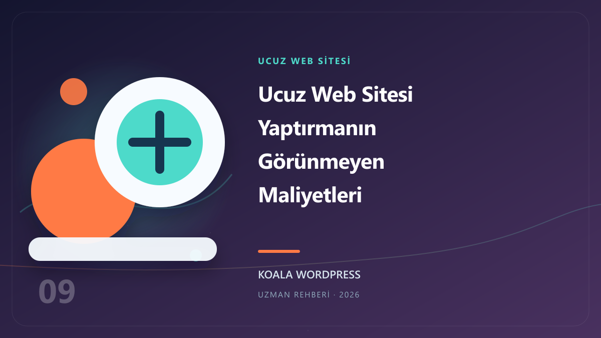 Ucuz Web Sitesi Yaptırmanın Görünmeyen Maliyetleri