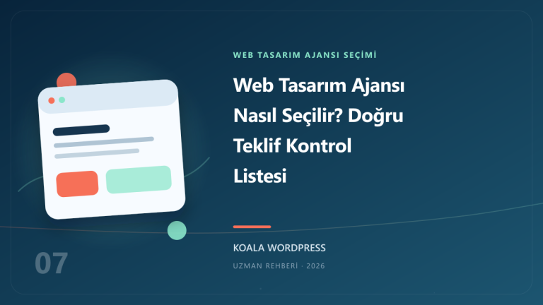 Web Tasarım Ajansı Nasıl Seçilir? Doğru Teklif Kontrol Listesi